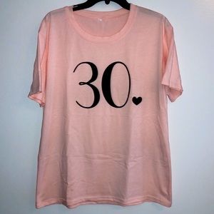 Women’s Pink Size XL “30” Birthday Graphic Tee